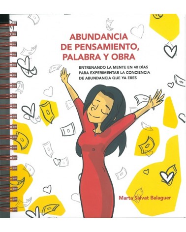 Abundancia de pensamiento, palabra y obra