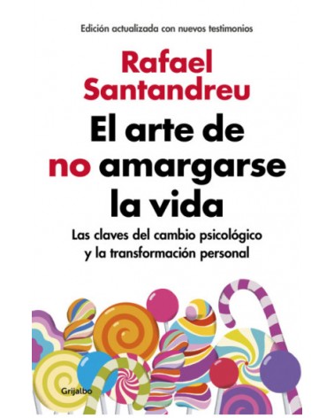 El arte de no amargarse la vida