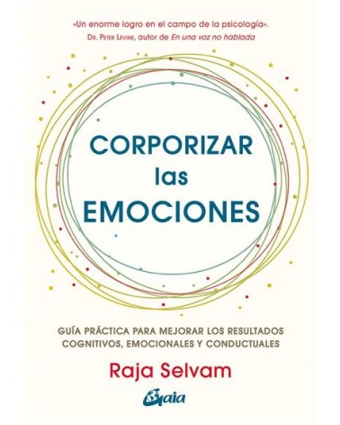 Corporizar las emociones