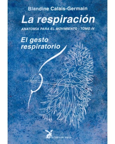 Anatomía para el movimiento Tomo 4 La respiración
