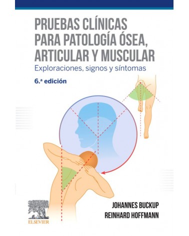 Pruebas clínicas para patología ósea, articular y muscular, 6ª Ed.