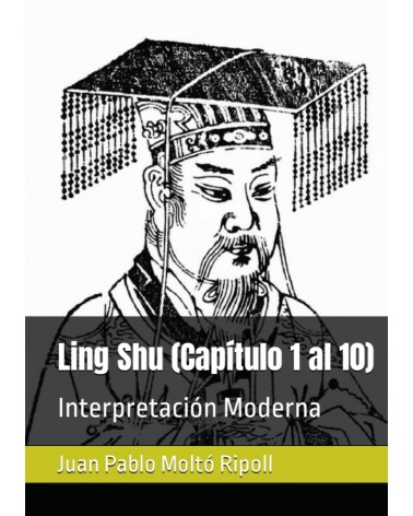 Ling Shu (Capítulo 1 al 10)