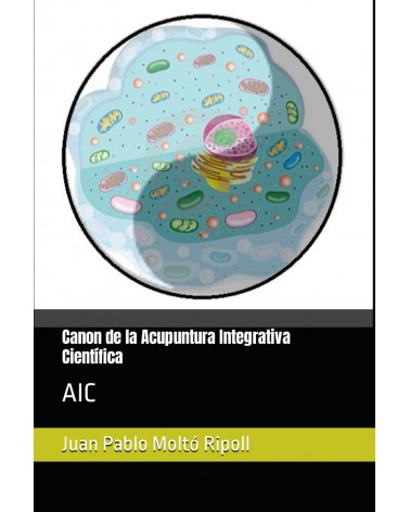 Canon de la Acupuntura Integrativa Científica