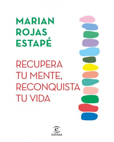 Recupera tu mente, reconquista tu vida