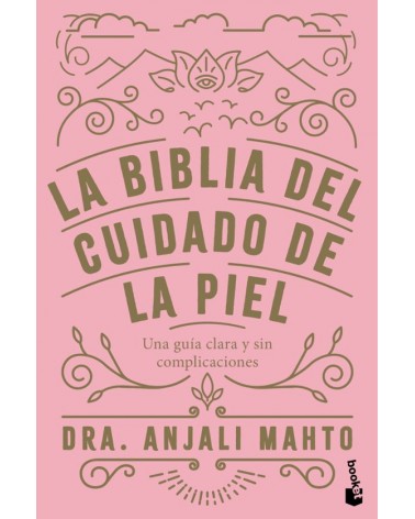 La biblia del cuidado de la piel
