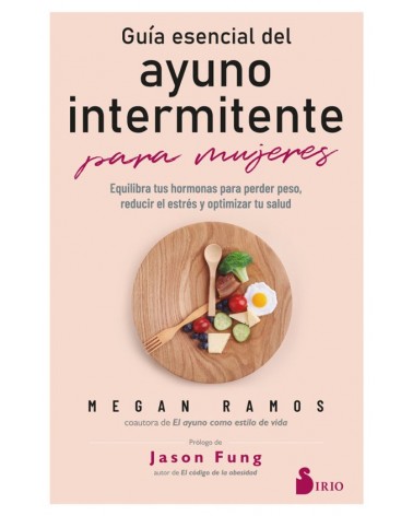 Guía esencial del ayuno intermitente para mujeres