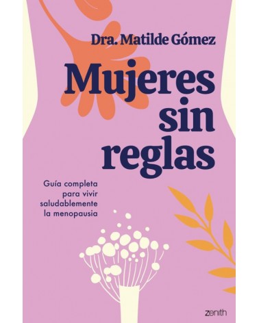 Mujeres sin reglas
