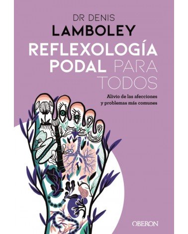 Reflexología podal para todos