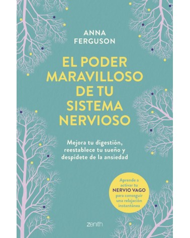 El poder maravilloso de tu sistema nervioso