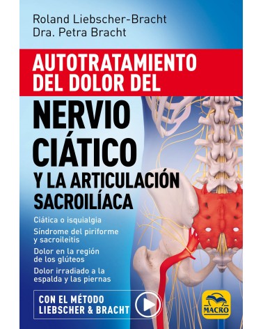 Autotratamiento del dolor del nervio ciático y la articulación sacroilíaca