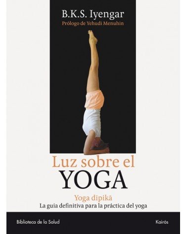 Luz Sobre El Yoga (yoga Dipika)