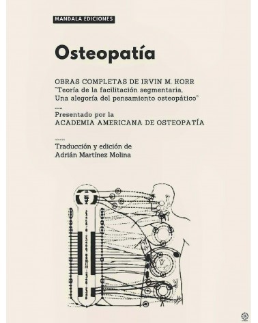 Osteopatía. Obras Completas de Irvin M. Korr