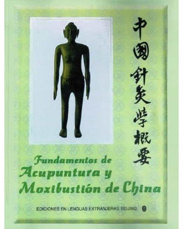 Fundamentos de acupuntura y moxibustión de china
