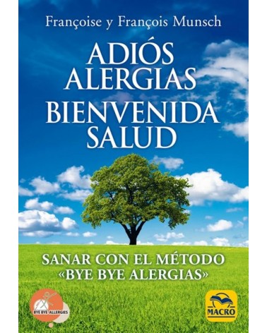 Adiós alergias. Bienvenida salud