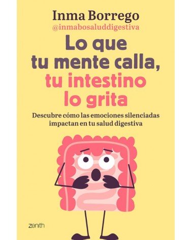 Lo que tu mente calla, tu intestino lo grita