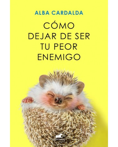 Cómo dejar de ser tu peor enemigo