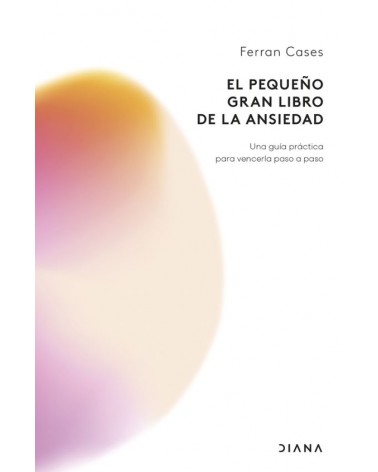 El pequeño gran libro de la ansiedad
