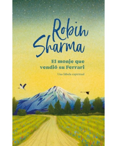 El monje que vendió su Ferrari (Edición ilustrada)