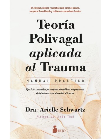 Teoría polivagal aplicada al trauma. Manual práctico