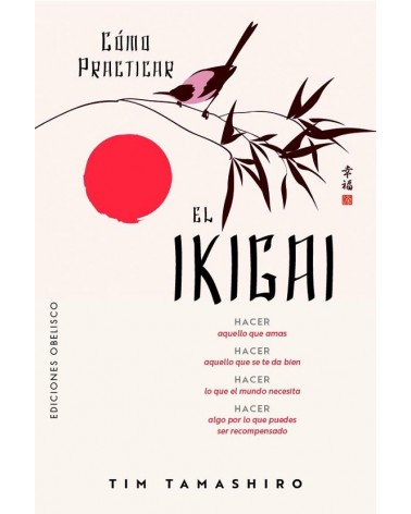 Cómo Practicar El Ikigai