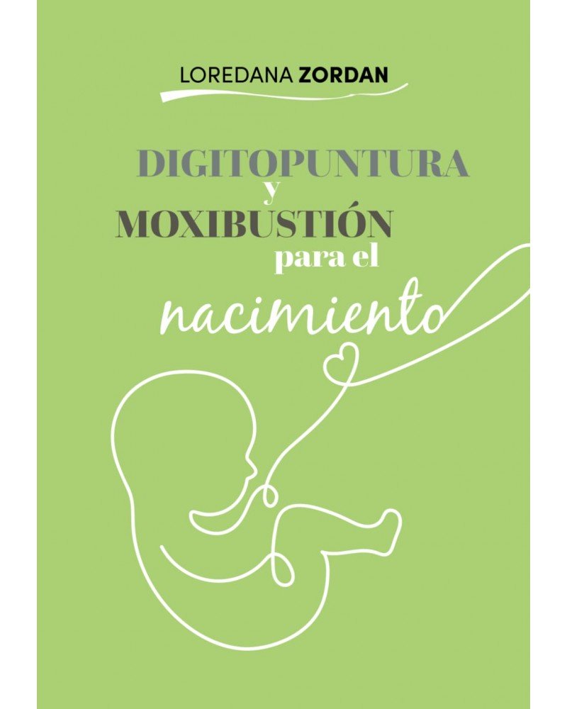 Digitopuntura y moxibustión para el nacimiento