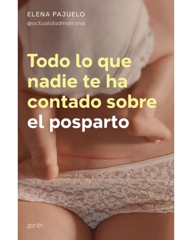 Todo lo que nadie te ha contado sobre el posparto
