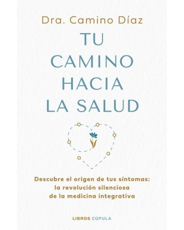 Tu camino hacia la salud