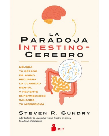 La paradoja intestino-cerebro