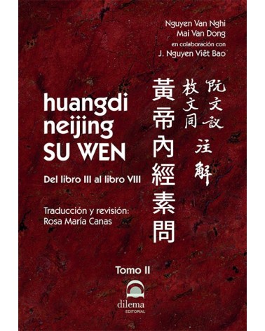 Huangdi Neijing Su Wen Tomo II