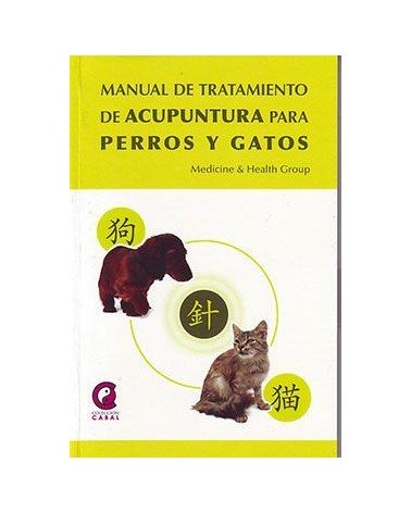 Manual De Tratamiento De Acupuntura Para Perros Y Gatos