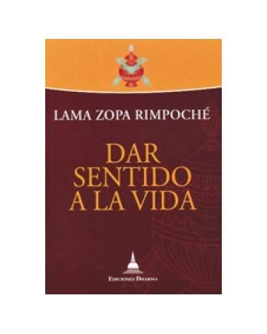 Dar Sentido A La Vida