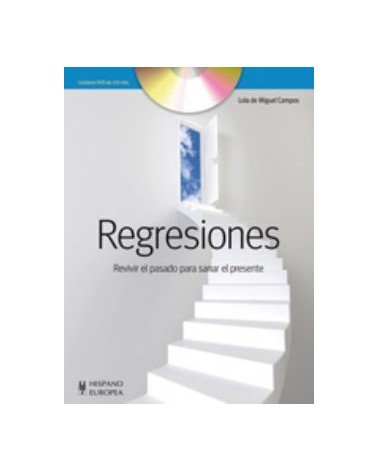Regresiones Revivir El Pasado Para Sanar El Presente + Dvd