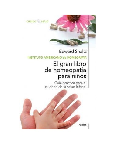 El Gran Libro De Homeopatia Para Niños