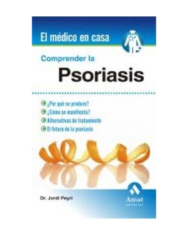 Comprender La Psoriasis