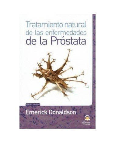 Tratamiento Natural De Las Enfermedades De La Prostata