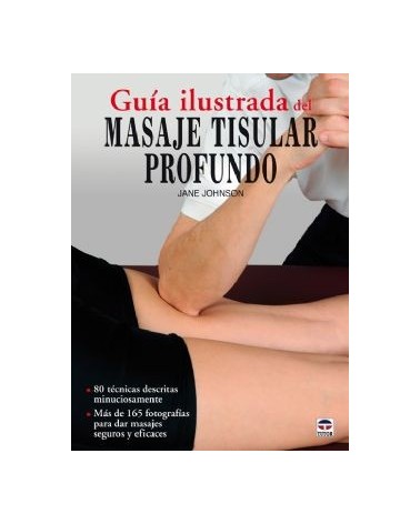Guia Ilustrada Del Masaje Tisular Profundo