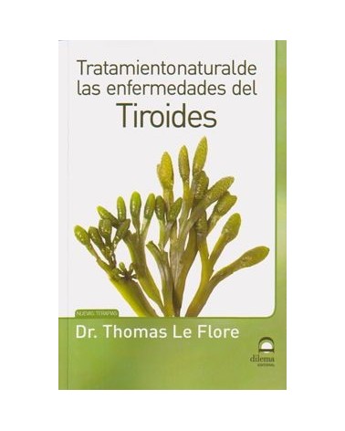 Tratamiento Natural De Las Enfermedades Del Tiroides